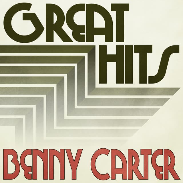 Great Hits of Benny Carter - Benny Carter