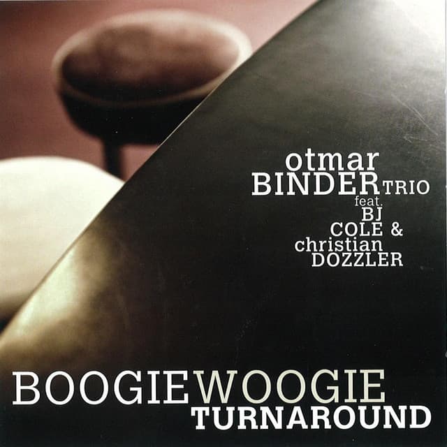 Otmar Binder Trio feat. BJ Cole & Christian Dozzler - Boogie Woogie Turnaround - BJ Cole
