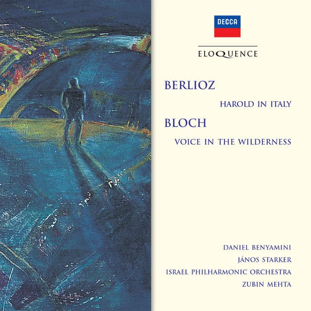 Berlioz: Harold In Italy; Bloch: Voice In The Wilderness - Hector Berlioz