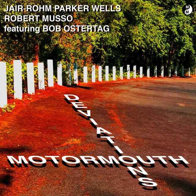 Motormouth Deviations - Jair Rohm Wells