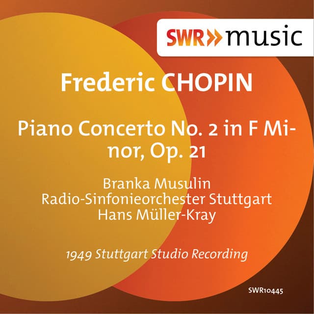 Chopin: Piano Concerto No. 2 in F Minor, Op. 21 - Frédéric Chopin