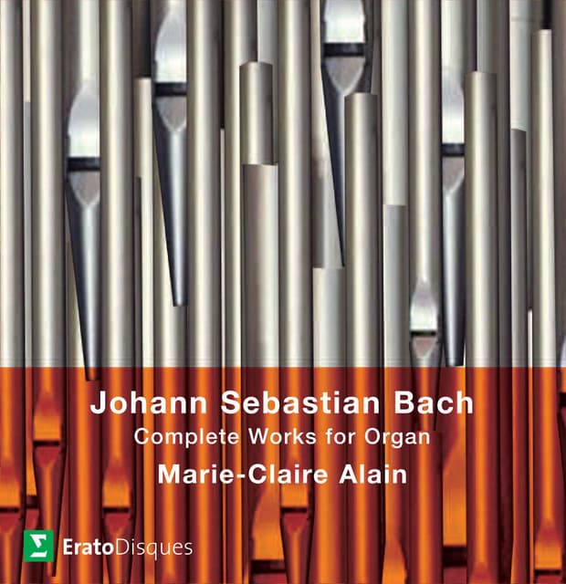 Bach, JS : Complete Organ Works - Johann Sebastian Bach