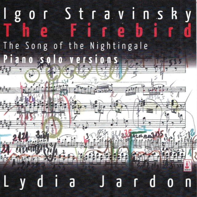 Stravinsky: The Firebird & The Song of the Nightingale - Lydia Jardon