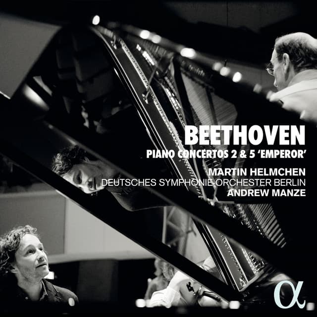 Beethoven: Piano Concertos 2 & 5 "Emperor" - Ludwig van Beethoven