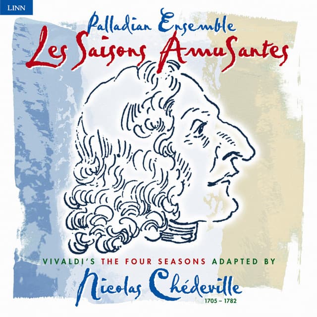 Chédeville: Les saisons amusantes - Palladian Ensemble