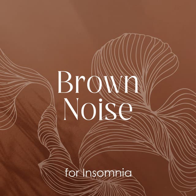 Brown Noise for Insomnia - Sueño Meditación