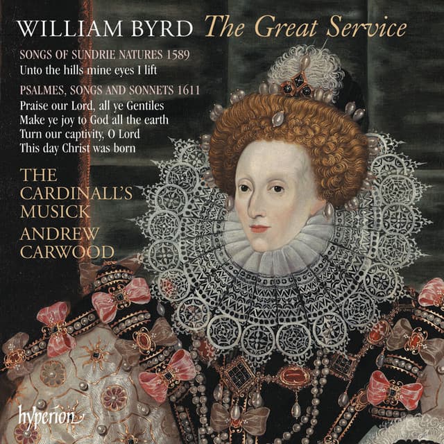 Byrd: The Great Service & Other English Music - William Byrd