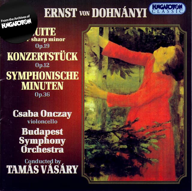 Dohnanyi: Suite in F Minor / Konzertstuck / Symphonic Minutes - Ernst von Dohnányi