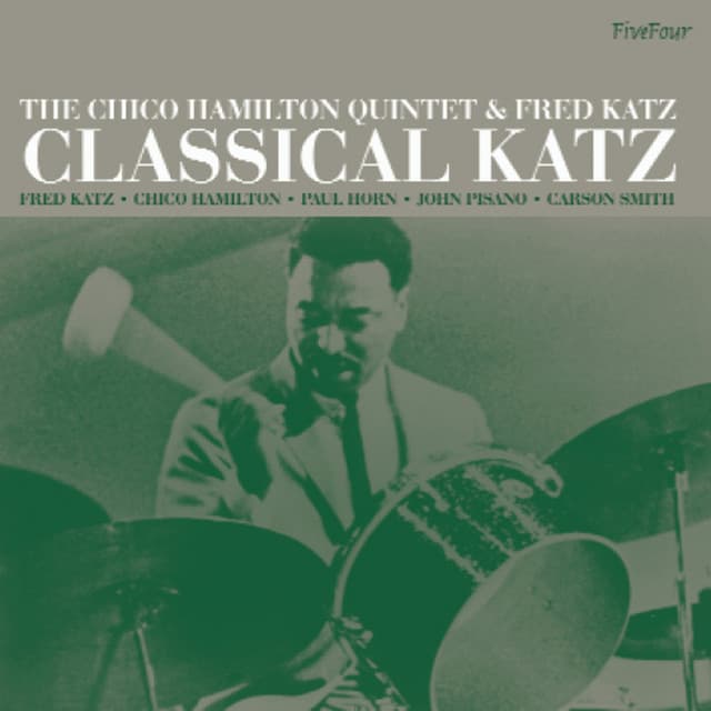Classical Katz - Chico Hamilton Quintet