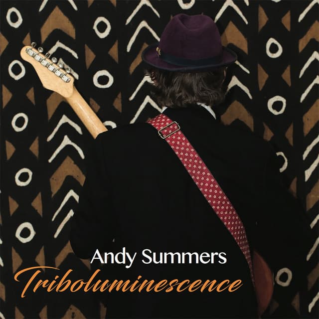 Triboluminescence - Andy Summers