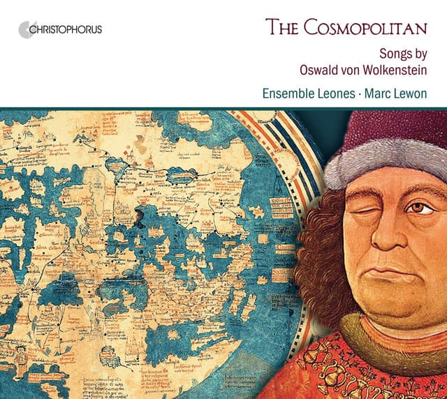The Cosmopolitan: Songs by Oswald von Wolkenstein - Oswald von Wolkenstein