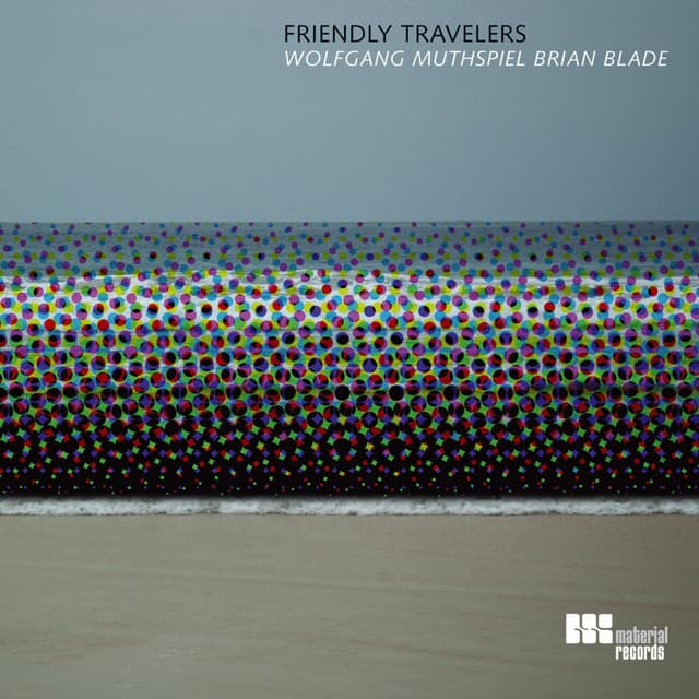 Friendly Travelers - Wolfgang Muthspiel
