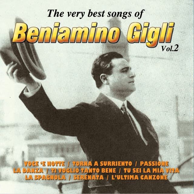 The Very Best Songs Of, Vol. 2 - Beniamino Gigli