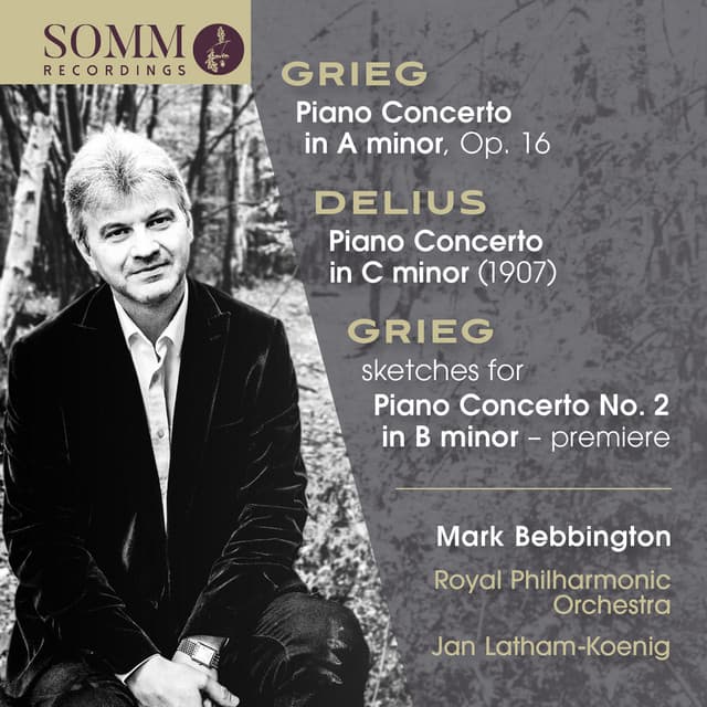 Grieg & Delius: Piano Concertos - Mark Bebbington