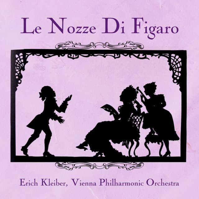 Le Nozze di Figaro - Wolfgang Amadeus Mozart