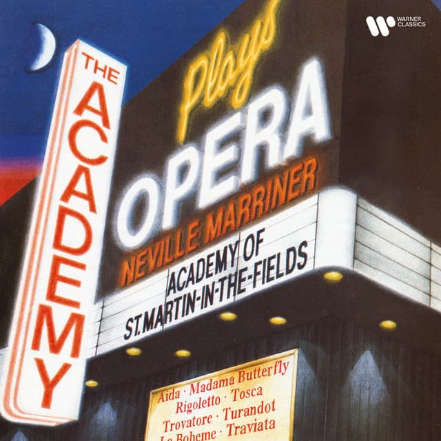 The Academy Plays Opera - Sir Neville Marriner