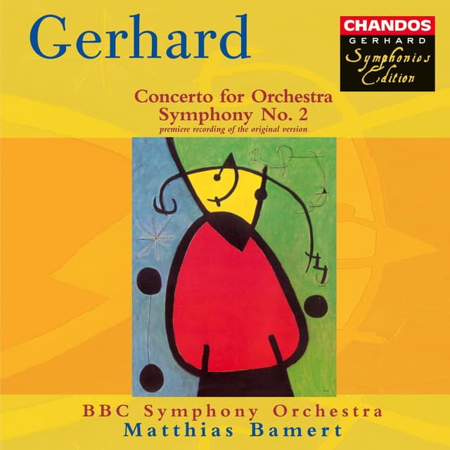 Gerhard: Symphony No. 2 & Concerto for Orchestra - Roberto Gerhard