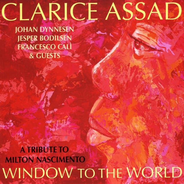Window to the World - Clarice Assad