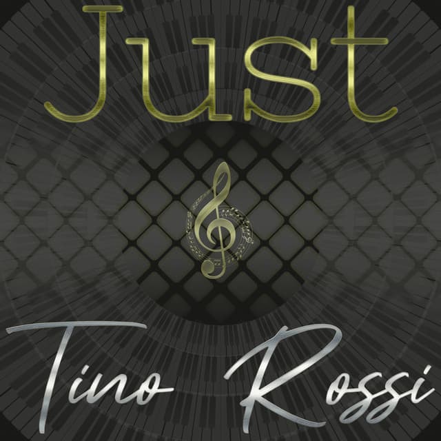 Just Tino Rossi, Vol. 2 - Tino Rossi