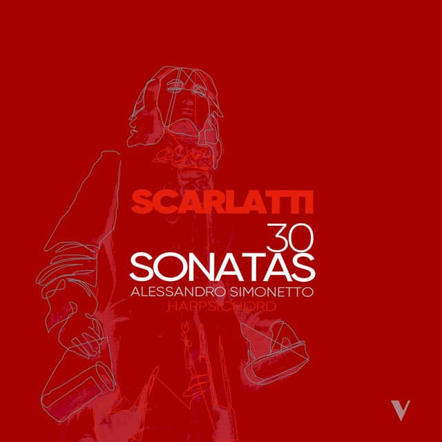 Scarlatti: 30 Keyboard Sonatas - Domenico Scarlatti