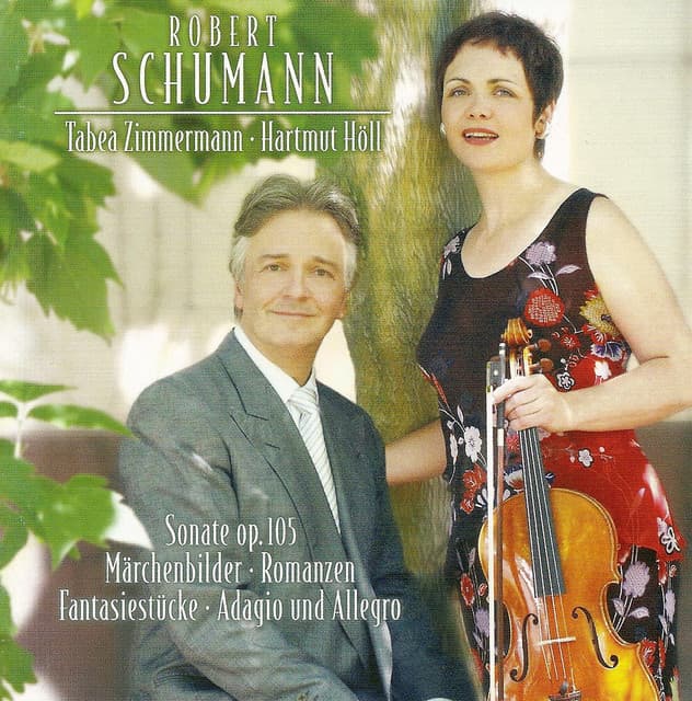 Schumann, R.: Adagio and Allegro / Fantasiestucke / 3 Romanzen / Violin Sonata No. 1 / Marchenbilder - Robert Schumann