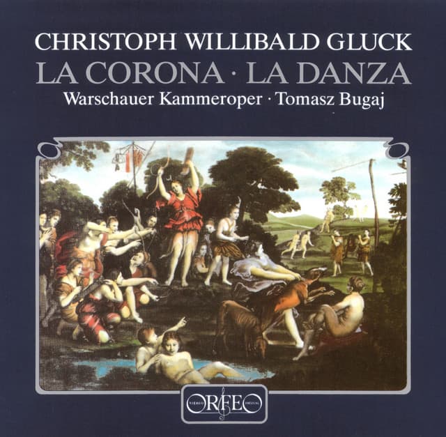 Gluck: La corona & La danza - Christoph Willibald Gluck