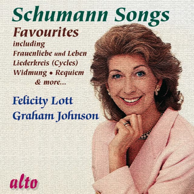 Schumann Favourite Songs - Felicity Lott
