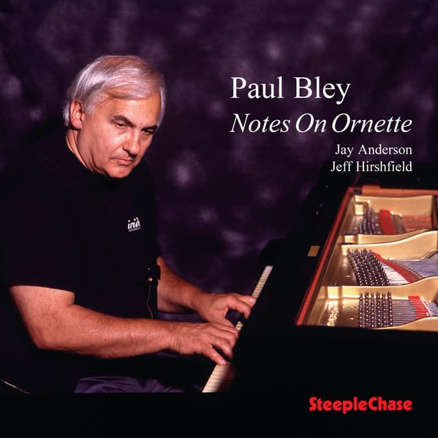 Notes on Ornette - Paul Bley