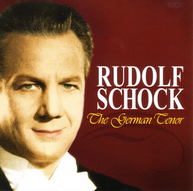 The German Tenor - Rudolf Schock
