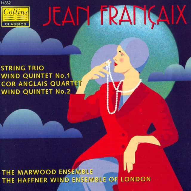 Françaix: String Trio - Wind Quintets - Cor Anglais Quartet - Jean Françaix
