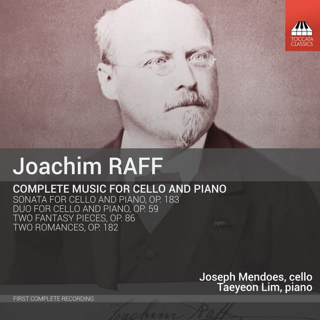 Raff: Complete Music for Cello & Piano - Joachim Raff