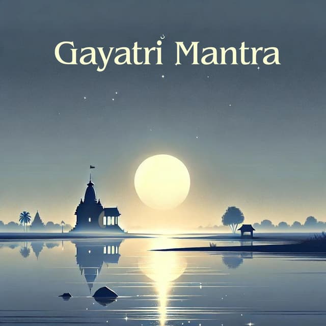 Gayatri Mantra: Peaceful Meditation to Welcome Sleep - Mantra Yoga Music Oasis