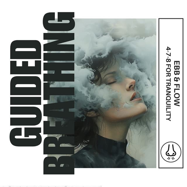 Ebb & Flow: 4-7-8 for Tranquility - Guided Breathing