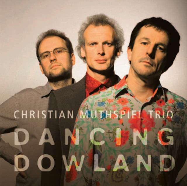 Dancing Dowland - Christian Muthspiel