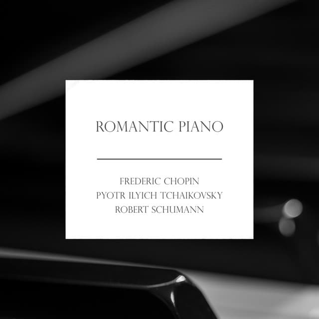"Romantic Piano" - Composers of the Romantic Era - Frédéric Chopin