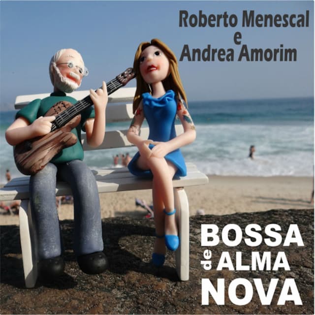 Bossa de Alma Nova - Roberto Menescal