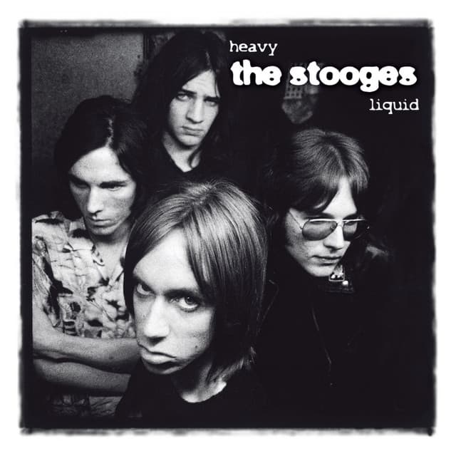 Heavy Liquid 'The Album' - The Stooges