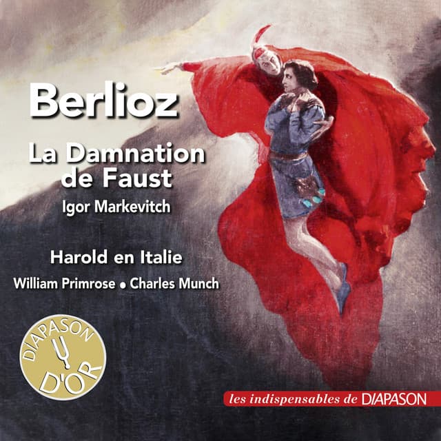 Berlioz: La damnation de Faust & Harold en Italie - Hector Berlioz