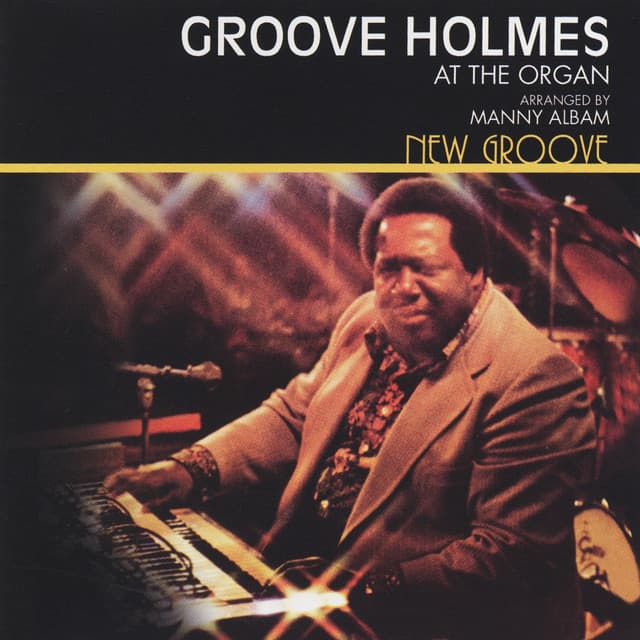 New Groove - Richard "Groove" Holmes