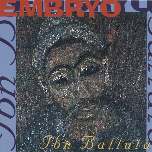 Ibn Battuta - Embryo
