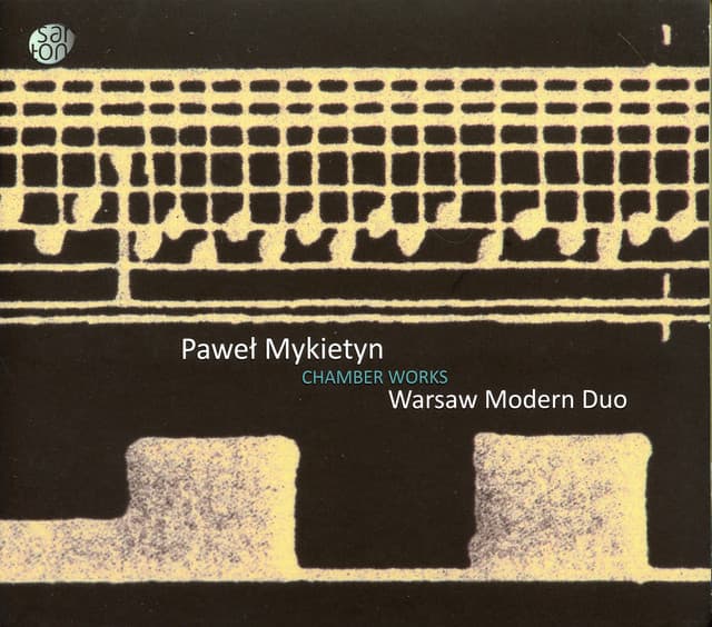 Mykietyn: Chamber Works - Paweł Mykietyn