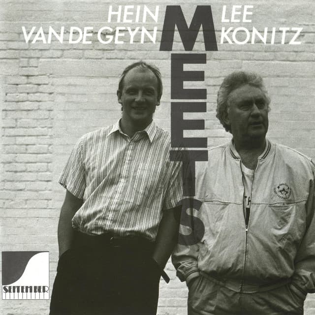 Hein Van De Geyn Meets Lee Konitz - Hein Van De Geyn