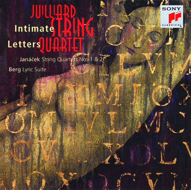Janácek: String Quartets Nos. 1 & 2 - Berg: Lyric Suite - Juilliard String Quartet