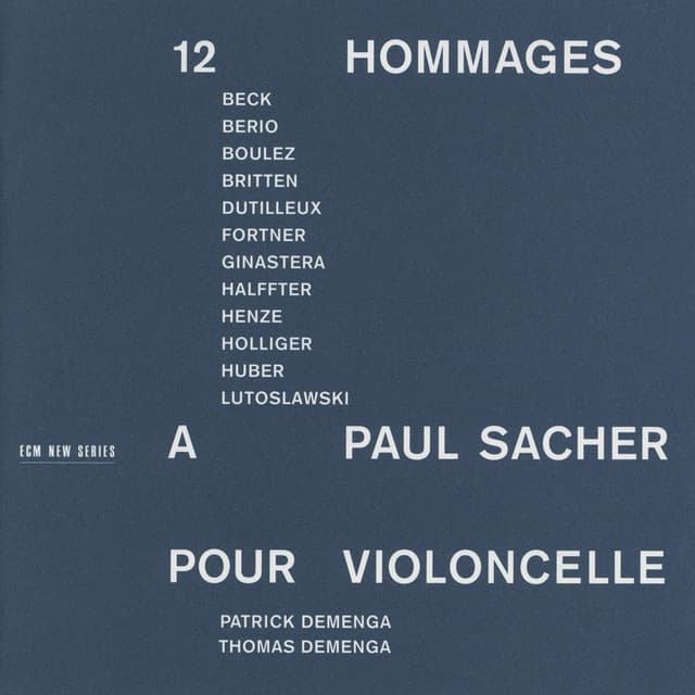 12 Hommages à Paul Sacher pour Violoncelle - Thomas Demenga