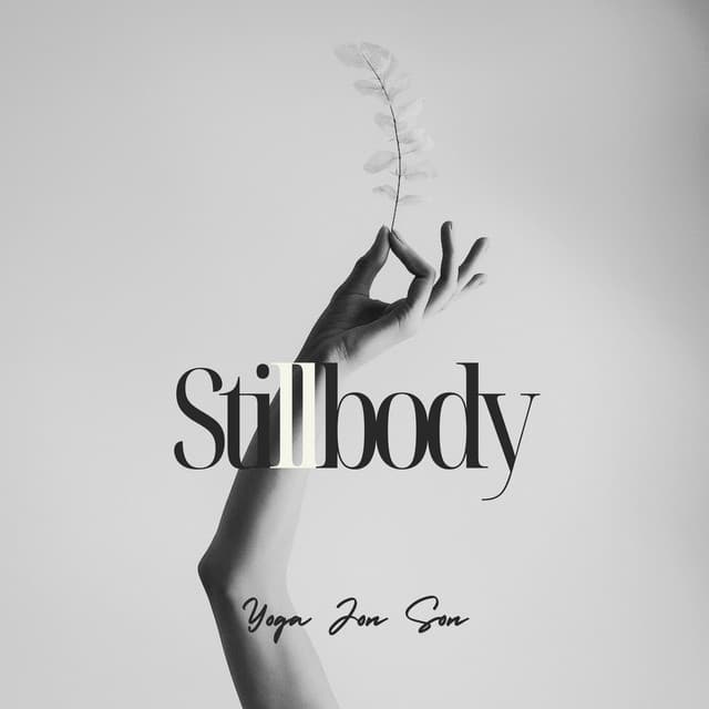 Stillbody: The Softest Thought - Yoga Jon Son