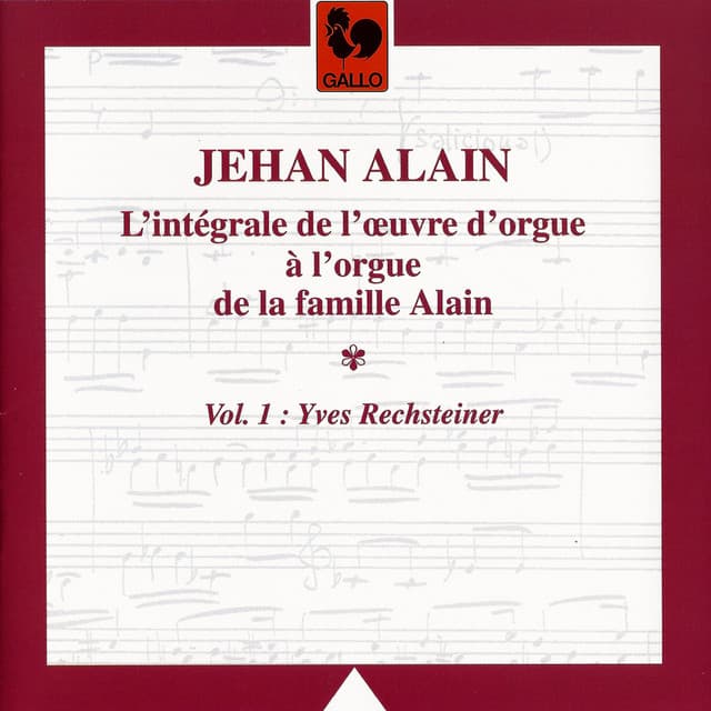 Jehan Alain: Complete Organ Works, Vol. 1 - Jehan Alain