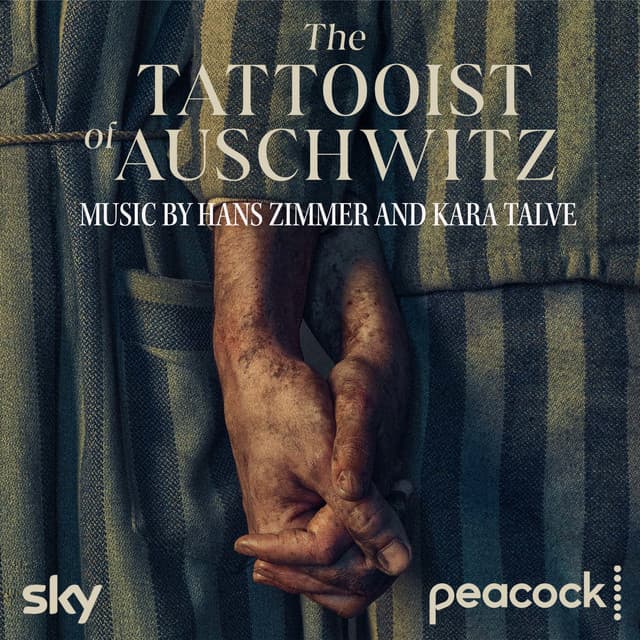 The Tattooist of Auschwitz - Hans Zimmer