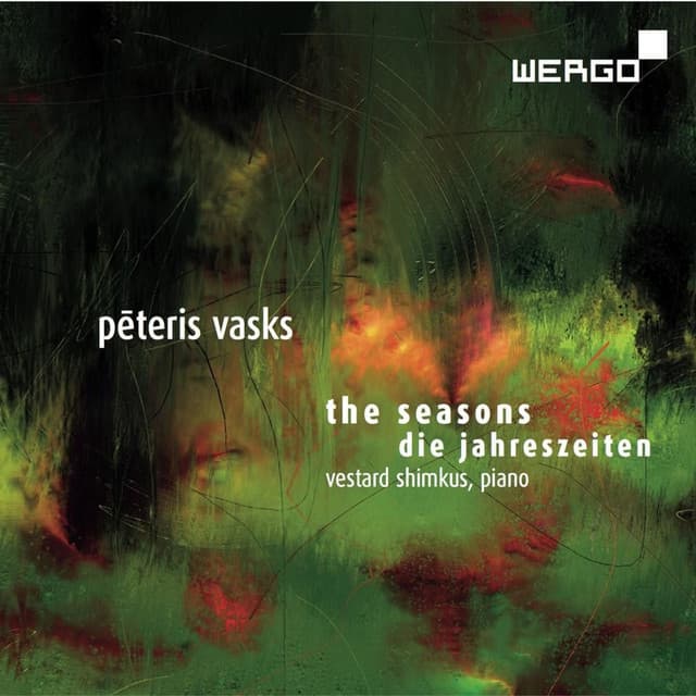 Peteris Vasks: The Seasons - Pēteris Vasks