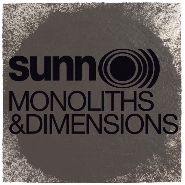 Monoliths And Dimensions - sunn O)))