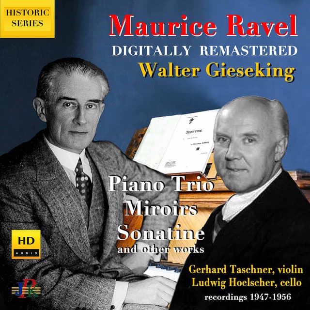 Ravel: Piano Trio, Miroirs, Sonatine, Pavane & Other Works - Maurice Ravel